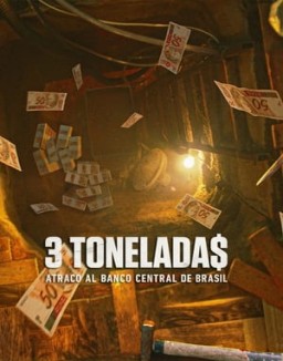 3 tonelada$: Atraco al Banco Central de Brasil stream