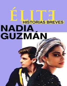 Élite historias breves: Nadia Guzmán online gratis