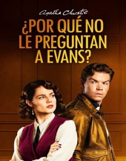 Agatha Christie: ¿Por qué no le preguntan a Evans? stream