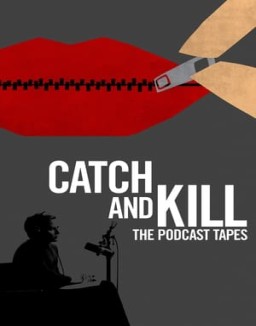 Catch and Kill: The Podcast Tapes T1