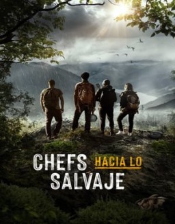 Chefs hacia lo salvaje stream