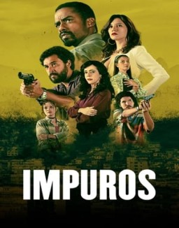 Impuros temporada  1 online