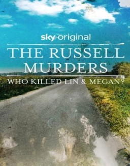 Los asesinatos de Russell: ¿Quién mató a Lin y a Megan? stream